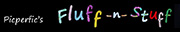 Picperfic's Fluff n Stuff