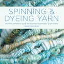 Spinning and Dyeing Yarn by Ashley Martineau