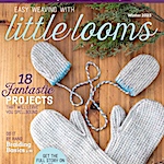 Easy Weaving with Little Looms Winter 2023