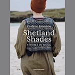 Shetland Shades: Stories In Wool By Gudrun Johnson