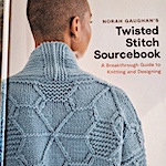 The Twisted Stitch Sourcebook by Norah Gaughan